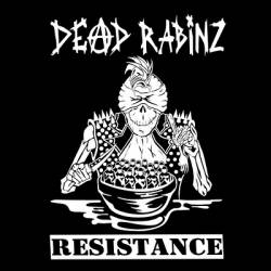 Dead Rabinz : Resistance
